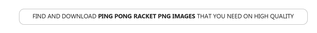 Ping Pong Racket Category